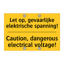 Let op, gevaarlijke elektrische spanning! - Caution, dangerous electrical voltage!