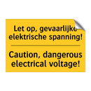 Let op, gevaarlijke elektrische spanning! - Caution, dangerous electrical voltage!