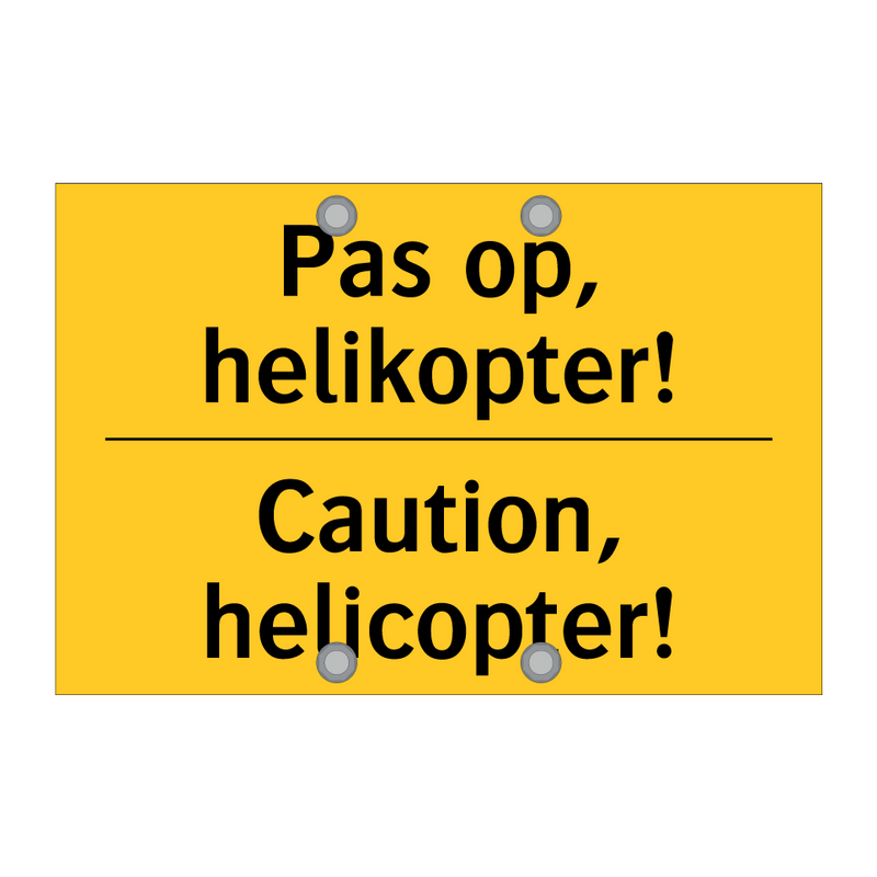 Pas op, helikopter! - Caution, helicopter!