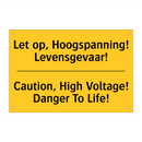 Let op, Hoogspanning! Levensgevaar! - Caution, High Voltage! Danger To Life!