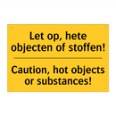 Let op, hete objecten of stoffen! - Caution, hot objects or substances!
