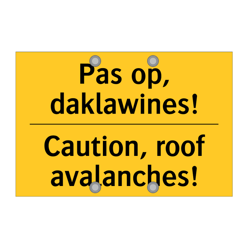Pas op, daklawines! - Caution, roof avalanches!
