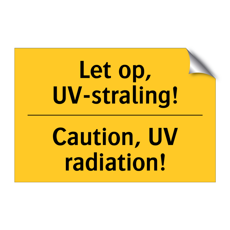 Let op, UV-straling! - Caution, UV radiation!