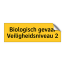 Biologisch gevaar Veiligheidsniveau 2