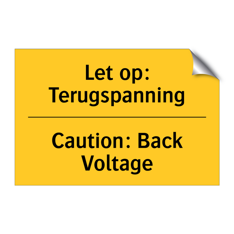 Let op: Terugspanning - Caution: Back Voltage