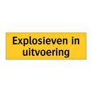 Explosieven in uitvoering