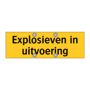 Explosieven in uitvoering