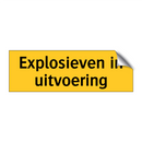 Explosieven in uitvoering