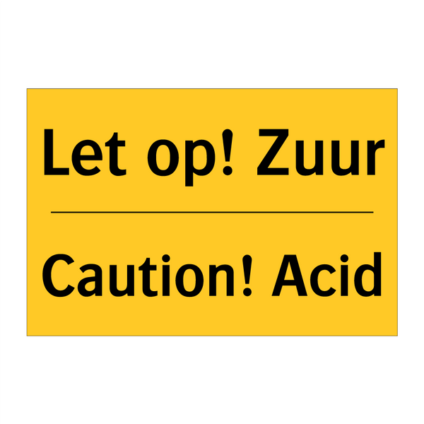 Let op! Zuur - Caution! Acid