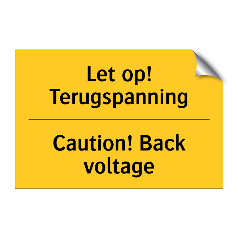 Let op! Terugspanning - Caution! Back voltage