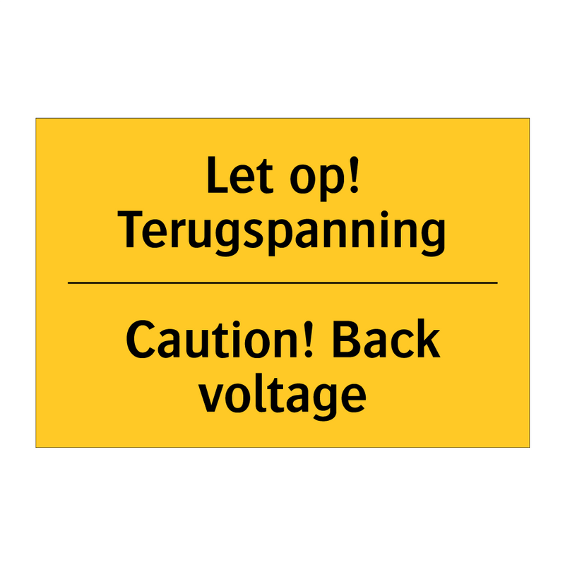 Let op! Terugspanning - Caution! Back voltage