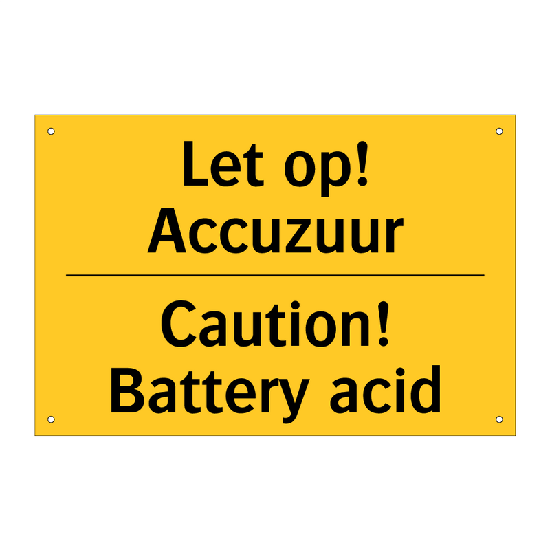 Let op! Accuzuur - Caution! Battery acid