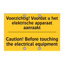 Voorzichtig! Voordat u het elektrische /.../ - Caution! Before touching the electrical /.../