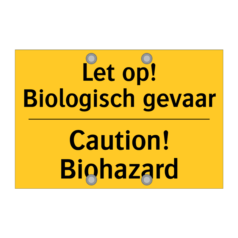 Let op! Biologisch gevaar - Caution! Biohazard