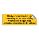 Blastwerkzaamheden van maandag tot en met vrijdag /.../