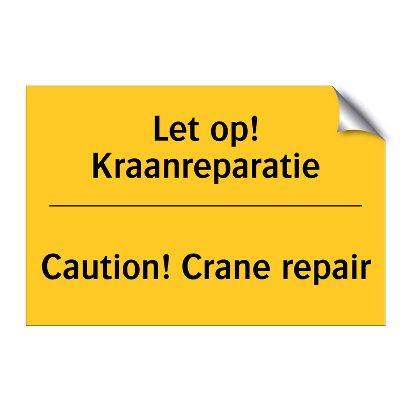 Let op! Kraanreparatie - Caution! Crane repair