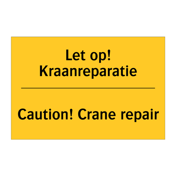 Let op! Kraanreparatie - Caution! Crane repair