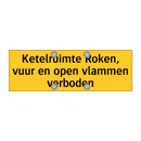 Ketelruimte Roken, vuur en open vlammen verboden