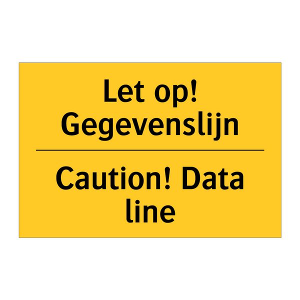 Let op! Gegevenslijn - Caution! Data line
