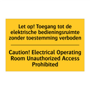 Let op! Toegang tot de elektrische /.../ - Caution! Electrical Operating /.../