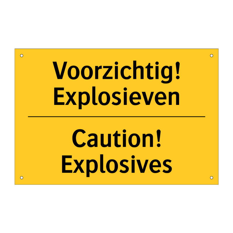 Voorzichtig! Explosieven - Caution! Explosives