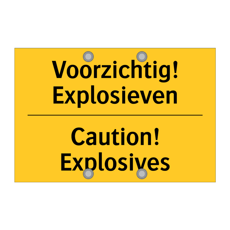 Voorzichtig! Explosieven - Caution! Explosives