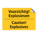 Voorzichtig! Explosieven - Caution! Explosives