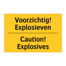Voorzichtig! Explosieven - Caution! Explosives