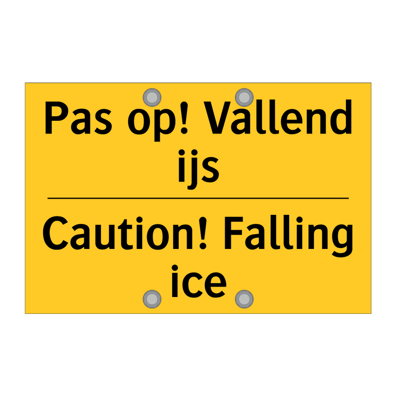 Pas op! Vallend ijs - Caution! Falling ice