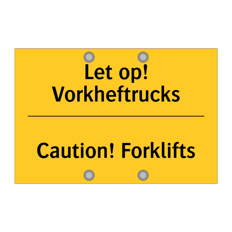 Let op! Vorkheftrucks - Caution! Forklifts