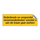 Onderbreek en vergrendel de stroomonderbreker voordat /.../