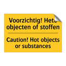 Voorzichtig! Hete objecten of stoffen - Caution! Hot objects or substances