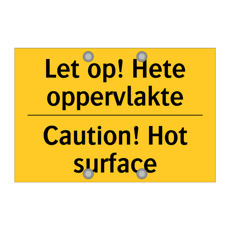 Let op! Hete oppervlakte - Caution! Hot surface