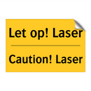 Let op! Laser - Caution! Laser