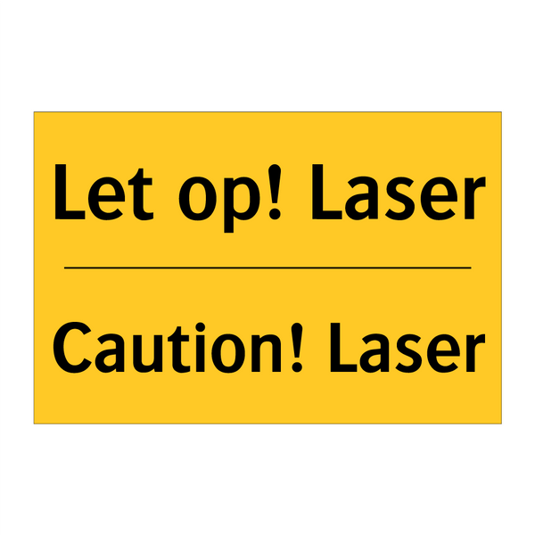 Let op! Laser - Caution! Laser