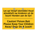 Let op! Vergif lokmiddel Houd /.../ - Caution! Poison Bait Please Keep /.../