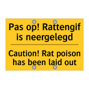 Pas op! Rattengif is neergelegd - Caution! Rat poison has been laid out