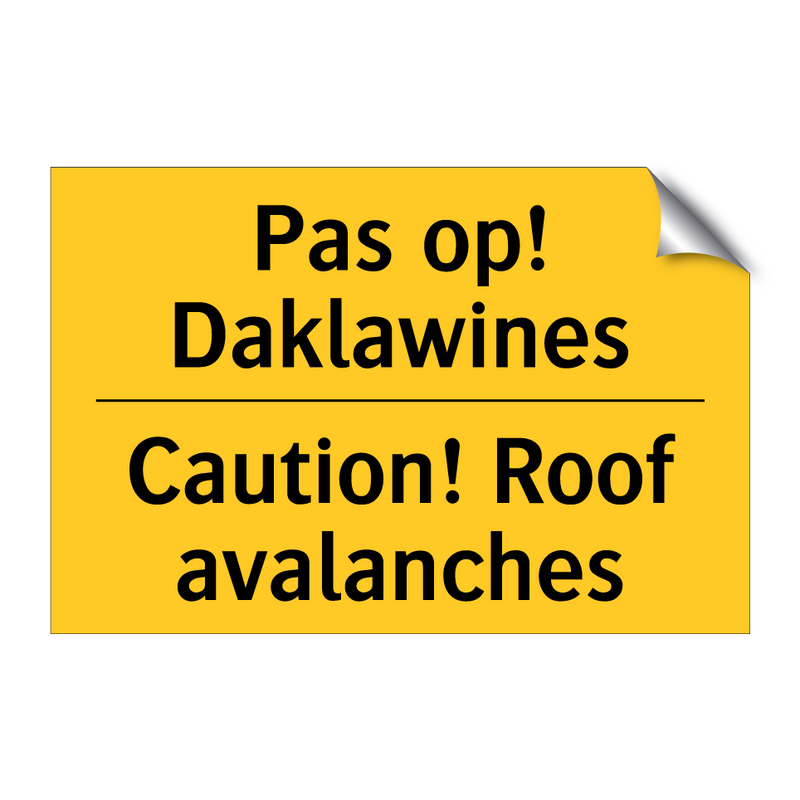 Pas op! Daklawines - Caution! Roof avalanches