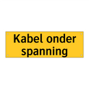 Kabel onder spanning