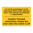 Let op! De aansluitingen op het /.../ - Caution! Terminal connections /.../