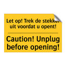 Let op! Trek de stekker uit voordat u opent! - Caution! Unplug before opening!
