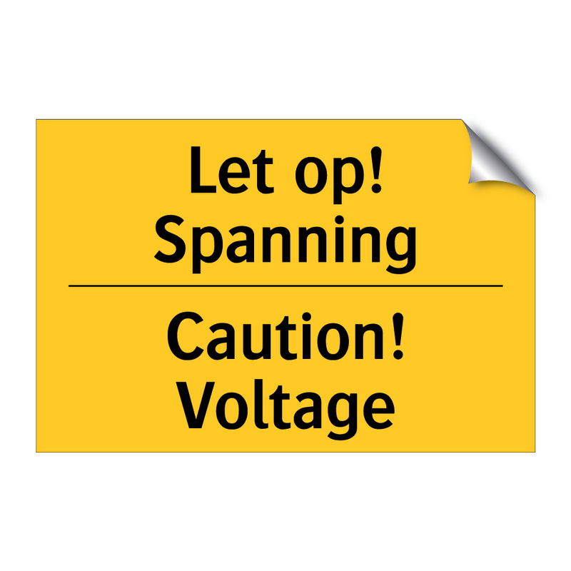 Let op! Spanning - Caution! Voltage
