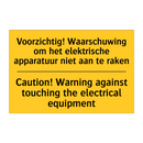Voorzichtig! Waarschuwing om het /.../ - Caution! Warning against touching /.../