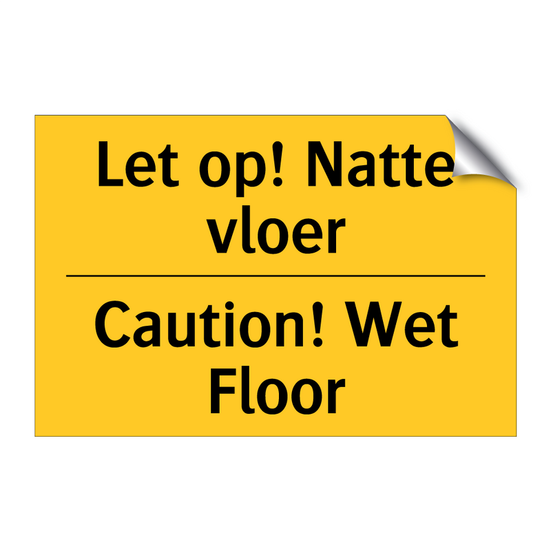 Let op! Natte vloer - Caution! Wet Floor
