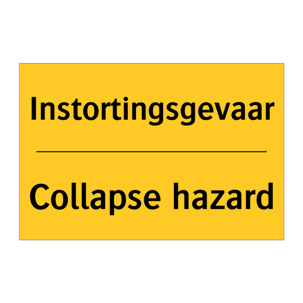 Instortingsgevaar - Collapse hazard