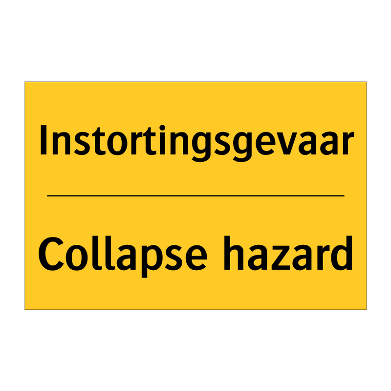 Instortingsgevaar - Collapse hazard