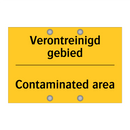 Verontreinigd gebied - Contaminated area