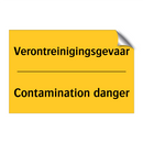 Verontreinigingsgevaar - Contamination danger