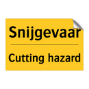 Snijgevaar - Cutting hazard