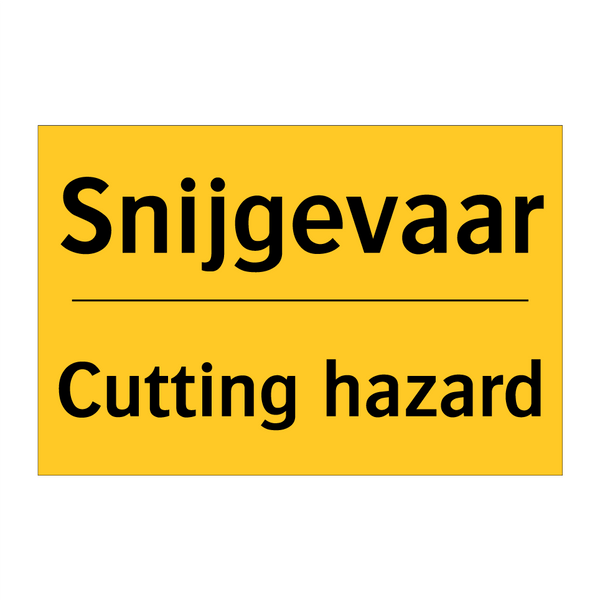 Snijgevaar - Cutting hazard